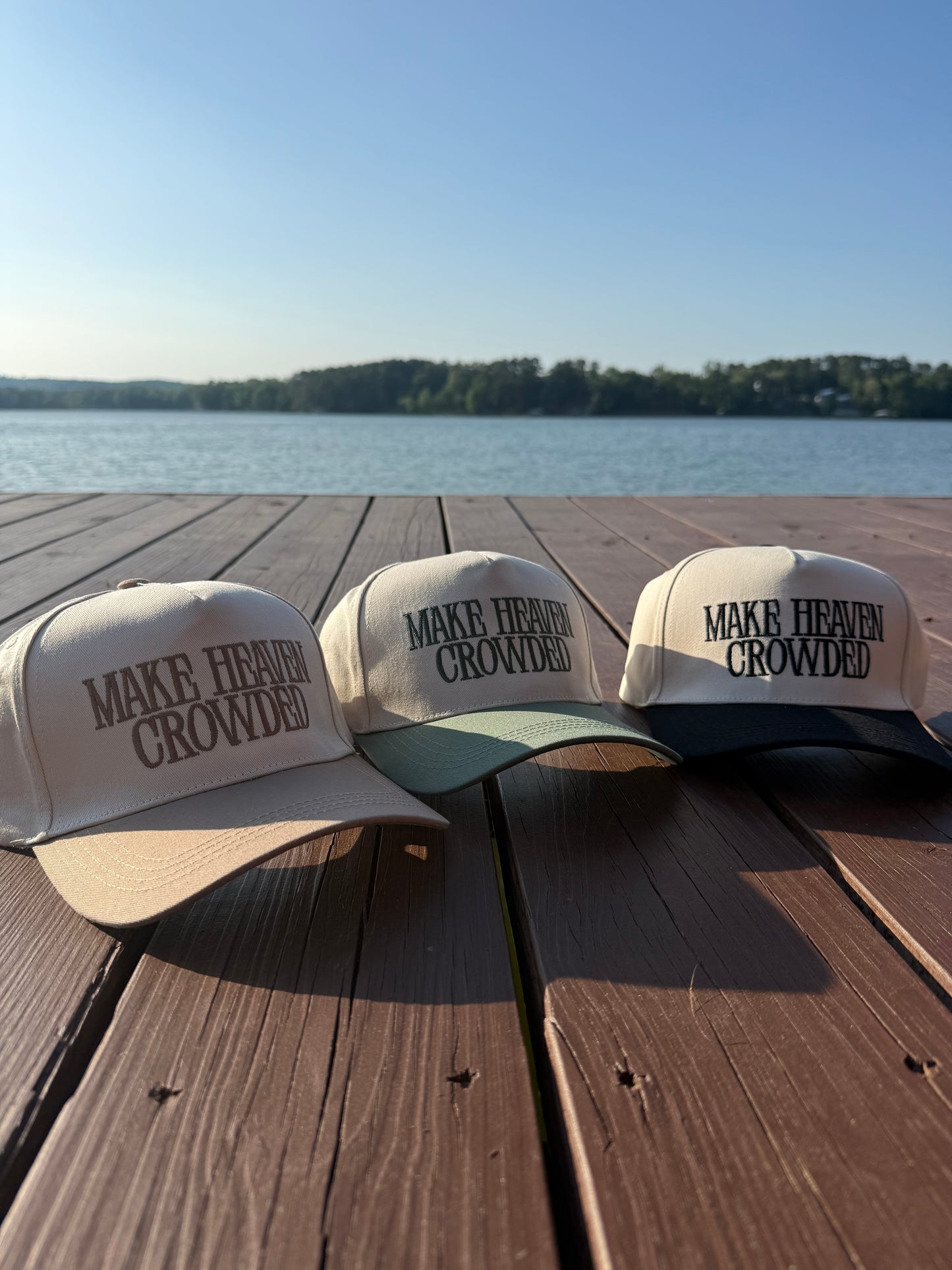 Make Heaven Crowded Hat